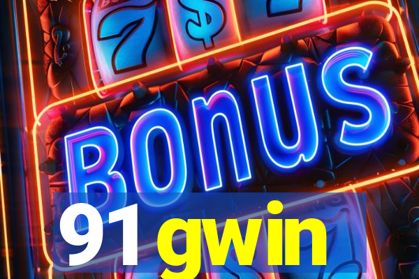 91 gwin